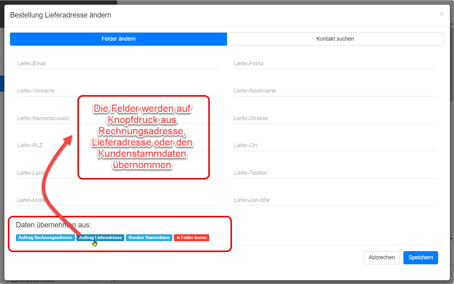 Lieferadresse aus Auftrag oder Kunden Stammdaten übernehmen