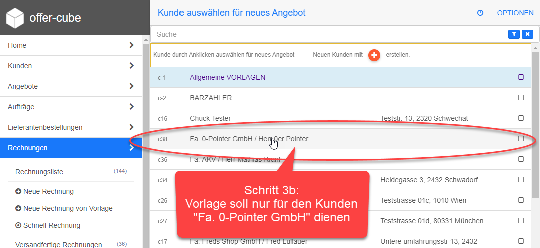 Als Kunde den gewünschten Kunden auswählen Als Kunde den gewünschten Kunden auswählen